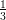 1
3