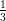 1
3
