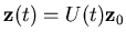 $ {\mathbf {z}}(t)=U(t){\mathbf {z}}_0$