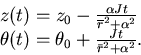 \begin{displaymath}\begin{array}{l} z(t) = z_{0} - {{\alpha J t}\over {{\overlin...
...theta_{0} + {Jt\over {\bar r^{2} + \alpha^{2}}}.\cr \end{array}\end{displaymath}